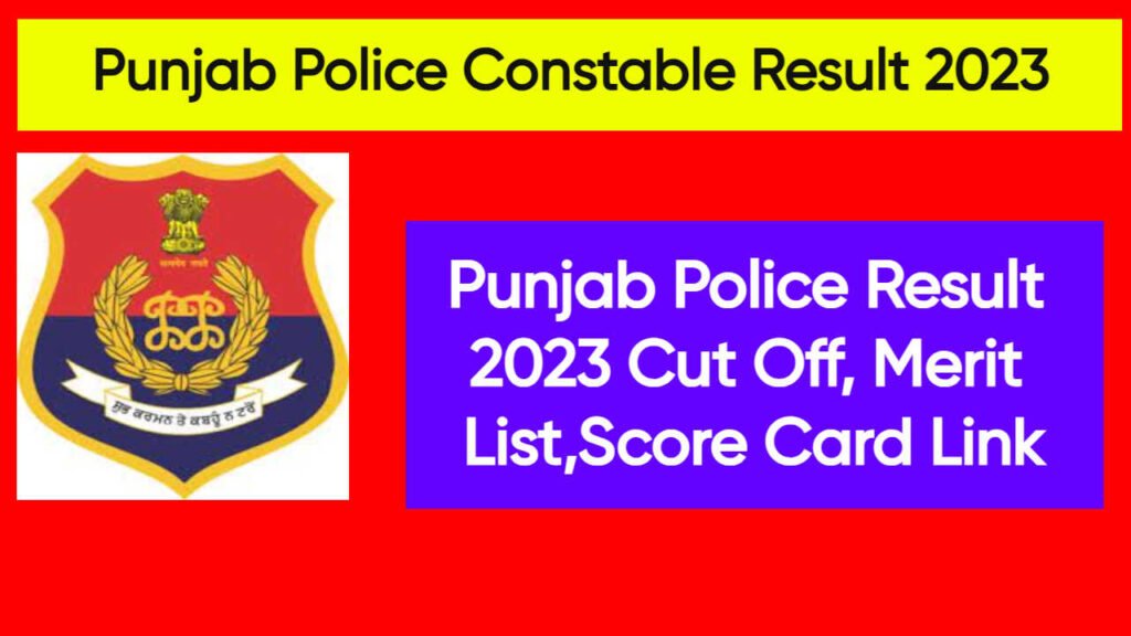 Punjab Police Constable Result Cut Off Merit List Score Card Link